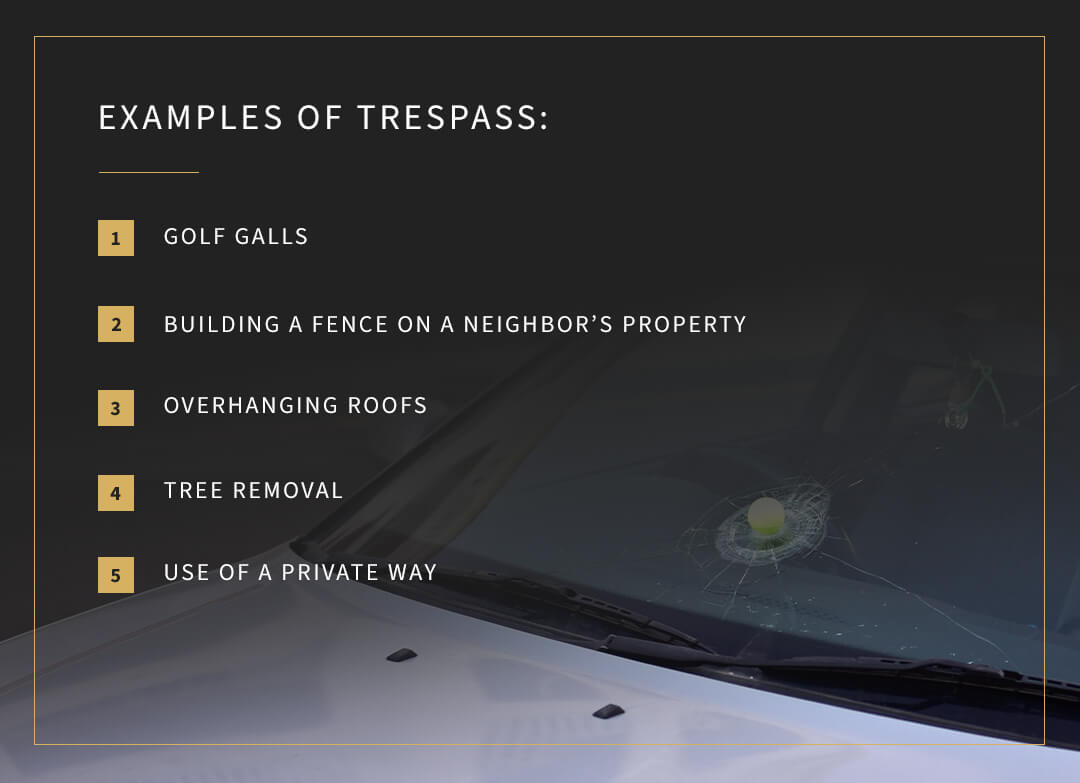 examples of trespass