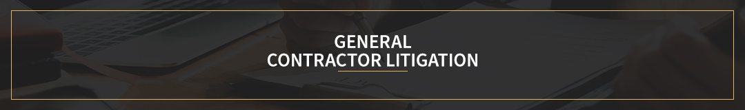 general contractor litigation
