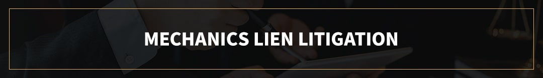 Mechanics Lien Litigation