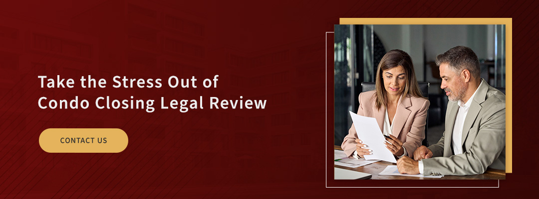 Take the Stress Out of Condo Closing Legal Review